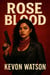 Rose Blood