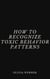 How to Recognize Toxic Behavior Patterns