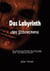 Das Labyrinth des Schreckens: Eine Sammlung von Geschichten über Asesinos Seriales, Misterien und Pesadillas, die deine Cordura herausfordern werden - Horror-Geschichten auf Deutsch