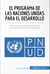 El Programa de las Naciones Unidas para el Desarrollo - Una red mundial de desarrollo al servicio del progreso humano