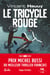Le tricycle rouge - Prix Michel Bussi du meilleur thriller français