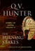 The Burning Stakes, A Novel of the Late Roman Empire - The Embers of Empire, #6