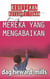 Mereka Yang Mengabaikan