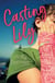 Casting Lily