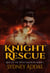 Knight Rescue - Rise of the Wolf Nation, #1
