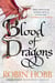 Blood of Dragons - Volume Four of the Rain Wilds Chronicles