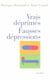 Vrais déprimés, fausses dépressions