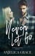 Never Let Go - Cowboys and Angels, #2