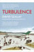 Turbulence - From the Booker Prize winning author of FLESH