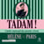 Tadam !: L’anti-manuel du savoir-vivre