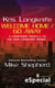 Kris Longknife: Welcome Home / Go Away