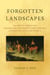 Forgotten Landscapes - How Native Americans Created Pre-Columbian North America and What We Can Learn From It