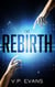 The Rebirth