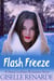 Flash Freeze: A Sweet Lesbian Romance Story