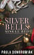 Silver Bells, Single Bed: A Steamy, Snowed-In, One Bed, Rockstar Romance - Hollow Reign, #2