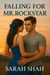 Falling for Mr. rockstar