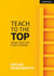 Teach to the Top: Aiming High for Every Learner