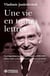 Une vie en toutes lettres - Correspondance avec Louis Beauduc (1923-1980)
