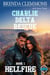 Charlie Delta Rescue : Hellfire ERT Adventure Romance A Small Town Love Story - Charlie Delta Rescue Series, #1