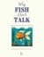 Why Fish Don’t Talk And Other Bilingual Italian-English Children’s Stories for Beginners