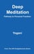 Deep Meditation - Pathway to Personal Freedom - AYP Enlightenment Series, #1