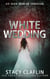 White Wedding - An Alex Mercer Thriller, #10