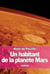 Un habitant de la planète Mars (Edition Intégrale - Version Entièrement Illustrée)