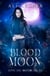 Blood Moon - Minnie Kim: Vampire Girl, #4