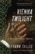 Vienna Twilight - A Max Liebermann Mystery