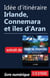 Idée d'itinéraire - Irlande, Connemara et îles d'Aran