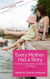 Every Mother Has a Story Volume Two - A Shebooks/Good Housekeeping Anthology