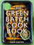 The Green Batch Cook Book - Vegetarian and Vegan Recipes for Busy People