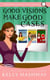 Good Visions Make Good Cases (Piper Ashwell Psychic P.I. Novella Collection)