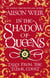 In the Shadow of Queens - Tales from the Tudor Court