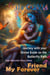 My Forever Friend : Journey with your Divine Guide on the Butterfly Path