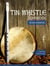 Tin Whistle Songbook - 30 Sea Shanties