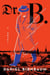 Dr. B. - A Novel