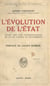 L'évolution de l'État - Étude des lois psychologiques de la vie sociale et économique