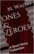 Ones & Zeroes: A Short Story Collection