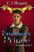 Emissary Prince - The Ambassador, #3