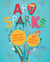 Art Sparks - Draw, Paint, Make, and Get Creative with 53 Amazing Projects!