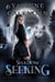 Shadow Seeking: An Urban Fantasy Adventure - Shadow Blade Series, #1