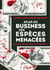 Atlas du business des espèces menacées