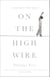 On the High Wire