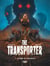 The Transporter - Volume 3 - Bound by Darkness