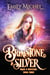 Brimstone & Silver - Magic & Monsters, #3