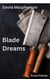 Blade Dreams