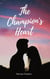 The Champion's Heart