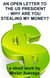 An Open Letter to the US President – Why are you Stealing my Money?