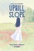 Uphill Slope